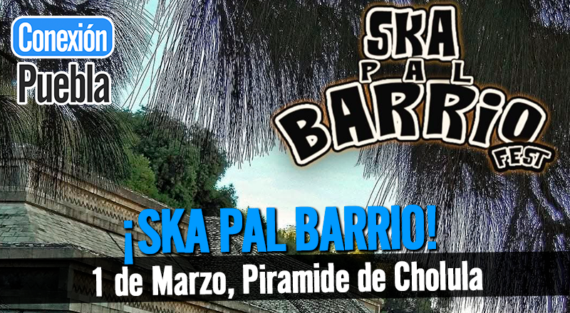 SKA pal Barrio Fest 2025